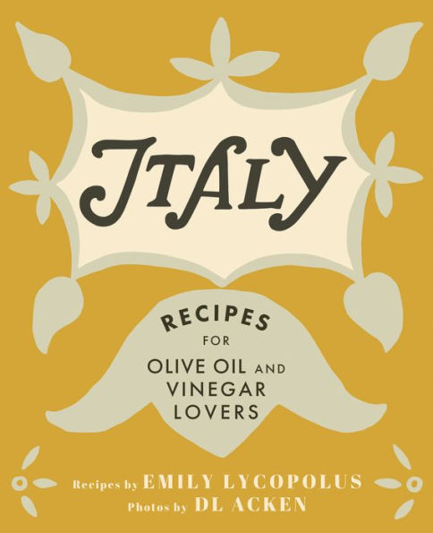 Italia: Recetas para amantes del aceite de oliva y el vinagre