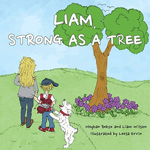 Liam, Strong as a Tree - 9781771803991