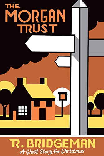 The Morgan Trust : A Ghost Story for Christmas