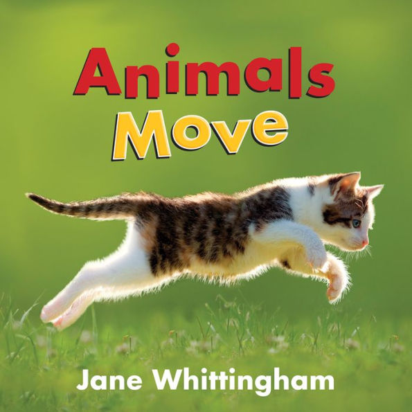 Animals Move (Big, Little Concepts, 3) - 9781772782745
