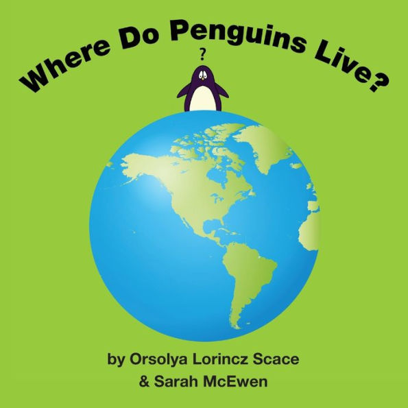 Where Do Penguins Live? - 9781773022246