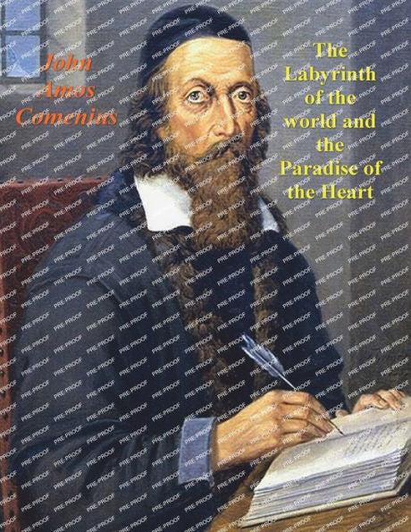 The Labyrinth Of The World And The Paradise Of The Heart - 9781773239606