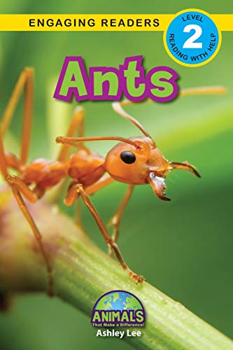 Ants : Animals That Make a Difference! (Engaging Readers, Level 2) - 9781774376225