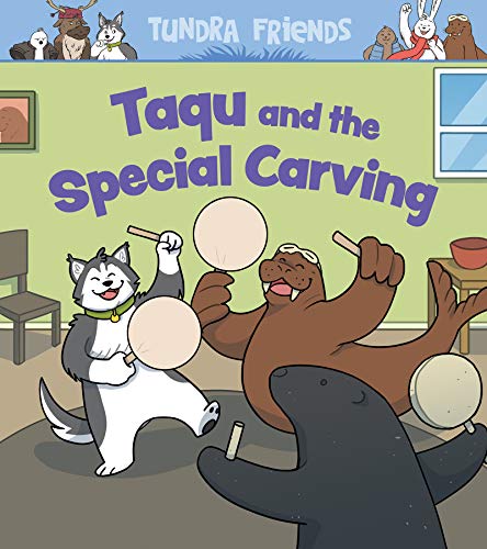 Taqu And The Special Carving: English Edition (Nunavummi)