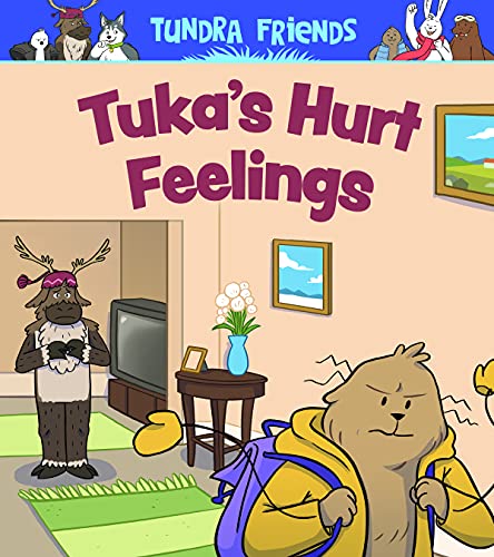 Tuka's Hurt Feelings: English Edition (Nunavummi)
