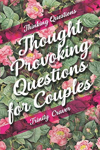 Thinking Questions | Thought Provoking Questions for Couples