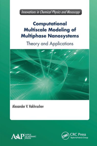 Modelado computacional multiescala de nanosistemas multifásicos (innovaciones en física química y mesoscopia)