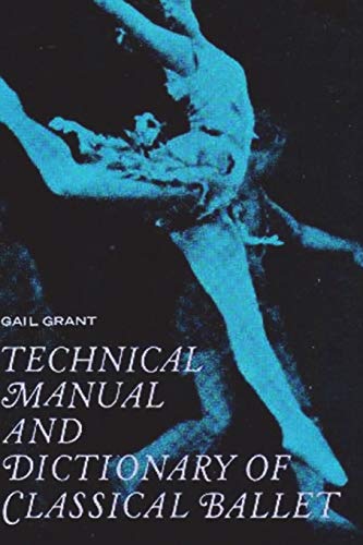 Technical Manual and Dictionary of Classical Ballet - Paperback