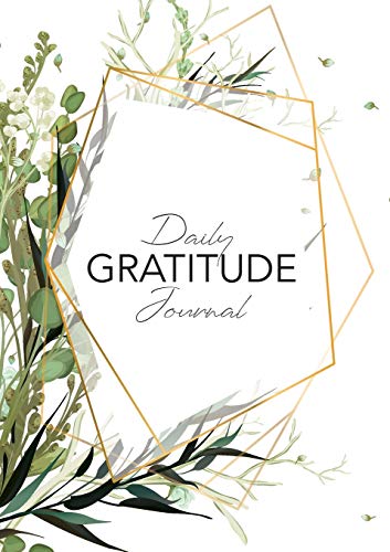 Daily Gratitude Journal : (Green Leaves with Callout) A 52-Week Guide to Becoming Grateful
