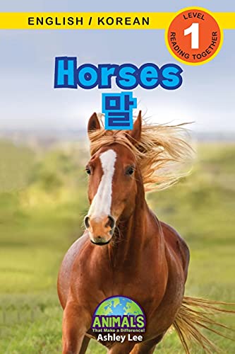 Horses / ?: Bilingual (English / Korean) (?? / ???) Animals That Make A Difference! (Engaging Readers, Level ... (?? / ??) (Paperback)