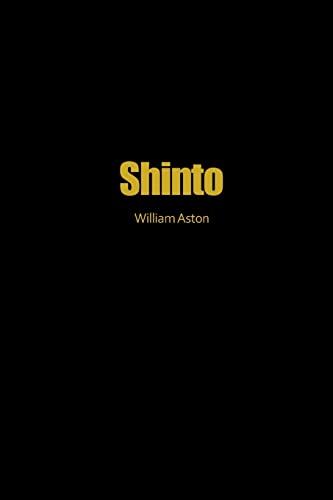 Shinto: The Ancient Religion Of Japan - 9781774817247