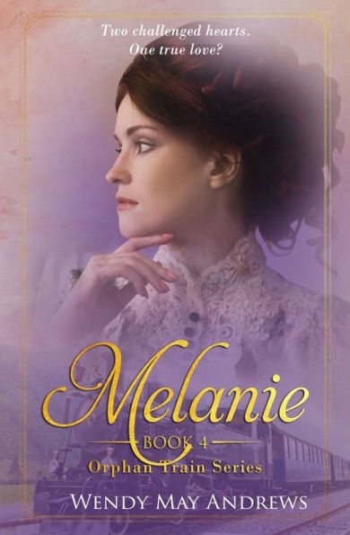 Melanie: A Sweet Historical Western Romance (Orphan Train Series)