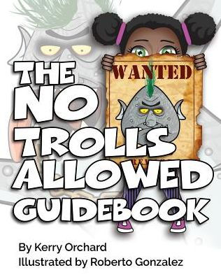 The No Trolls Allowed Guidebook - 9781775035756