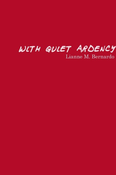 With Quiet Ardency