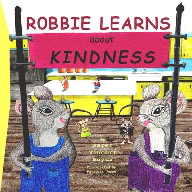 Robbie Learns About Kindness