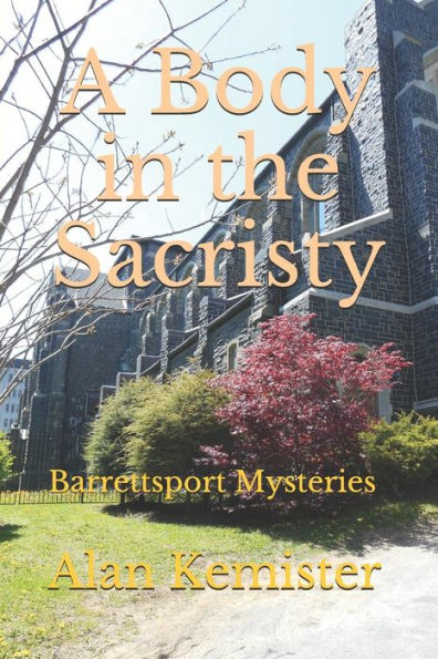 A Body in the Sacristy (Barrettsport Mysteries)