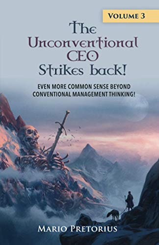 The Unconventional CEO Strikes Back : Volume 3