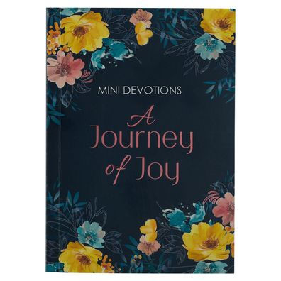 Mini Devotions: A Journey Of Joy