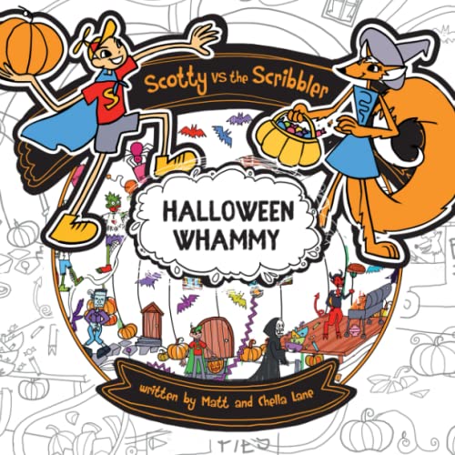 Scotty Vs The Scribbler : Halloween Whammy