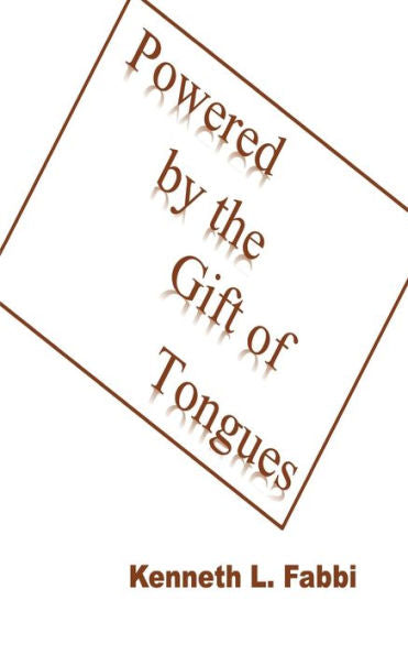 Powered by the Gift of Tongues