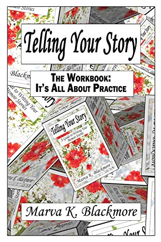 Telling Your Story : It's All About Practice