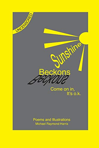 Sunshine Beckons : Poems and Illustrations