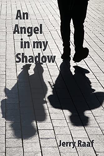 An Angel In My Shadow