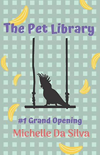 The Pet Library : Grand Opening