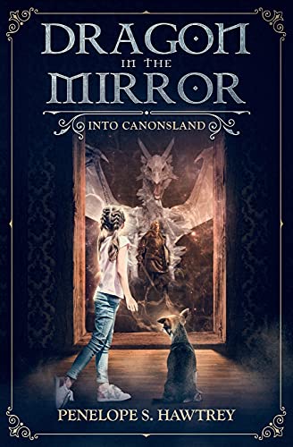 Dragon In The Mirror: Into Canonsland - 9781777247522