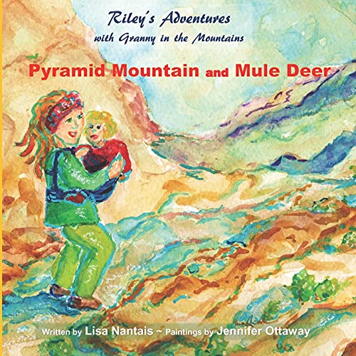 Riley's Adventures with Granny in the Mountains : Pyramid Mountain and Mule Deer