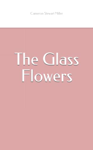 The Glass Flowers