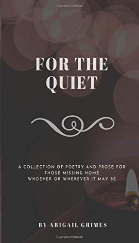 For The Quiet