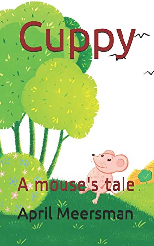 Cuppy: A mouse's tale