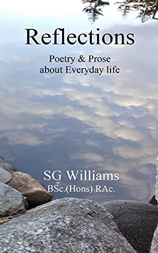 Reflections: Poetry & Prose About Everyday Life