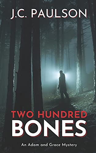 Two Hundred Bones: Adam And Grace Book 6