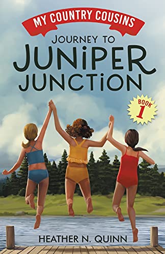Journey To Juniper Junction (My Country Cousins) - 9781777712488