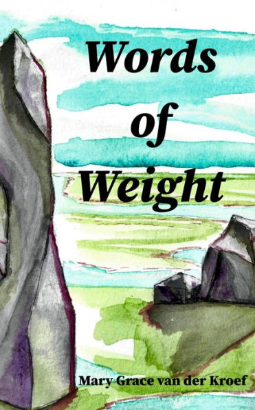 Words Of Weight