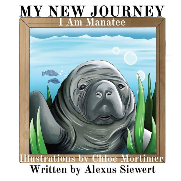 My New Journey: I Am Manatee