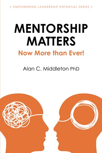 Mentorship Matters: Now More Than Ever!