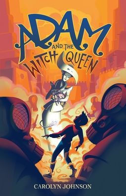 Adam And The Witch Queen