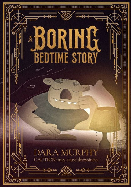 A Boring Bedtime Story: Caution: May Cause Drowsiness