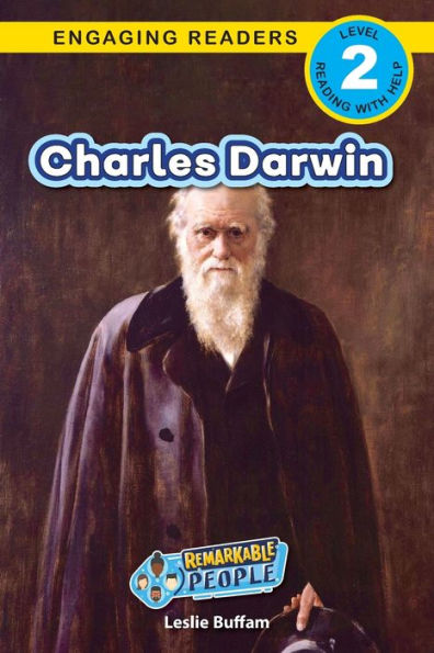 Charles Darwin: Remarkable People (Engaging Readers, Level 2) - 9781778783098