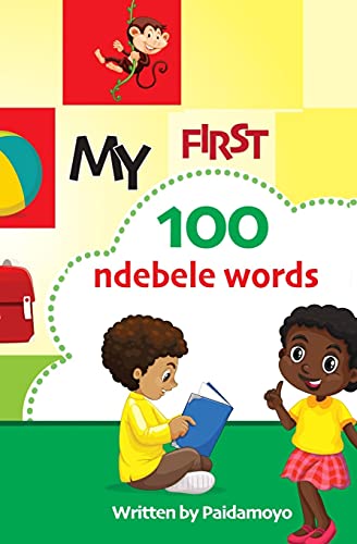 My Furst 100 Ndebele Words