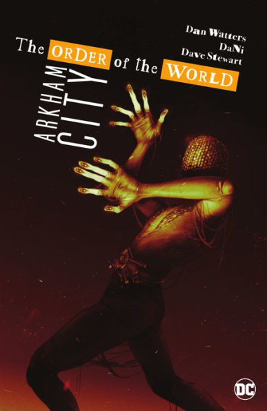 Arkham City el orden del mundo