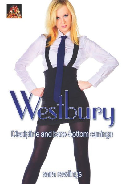 Westbury: Discipline And Bare-Bottom Canings