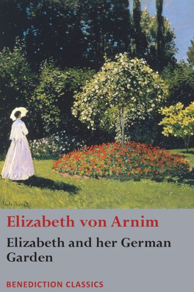Elizabeth and her German Garden - 9781781399460