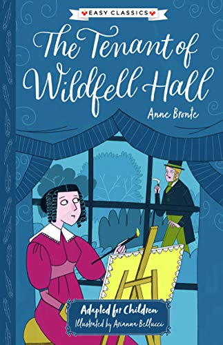 Anne Bronte: The Tenant Of Wildfell Hall (Sweet Cherry Easy Classics)