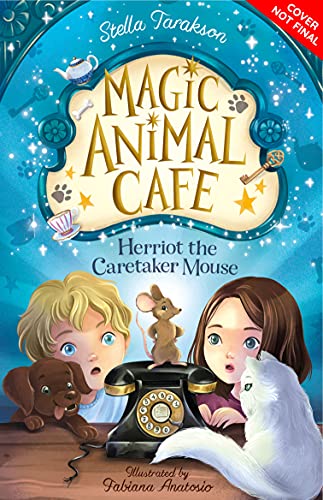Magic Animal Cafe: Herriot The Caretaker Mouse (Magic Animal Cafe (Us Edition))