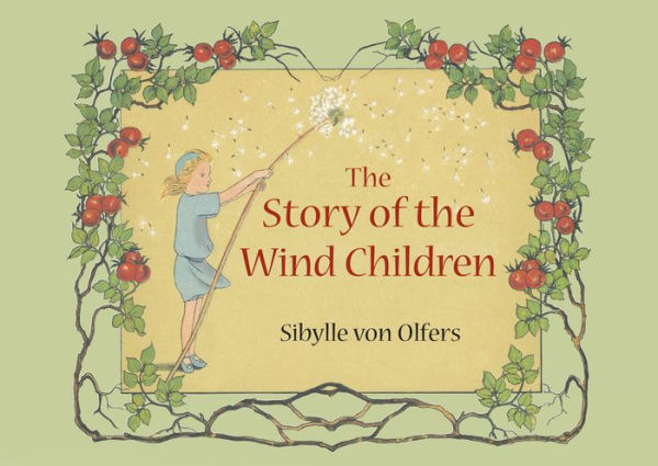The Story Of The Wind Children : Mini Edition
