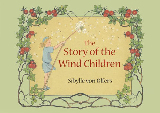 The Story Of The Wind Children : Mini Edition